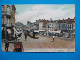 Postkaart Dunkerque - Place De La Republique - Tram - Dunkerque