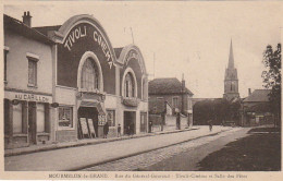 EP 26 -(51) MOURMELON LE GRAND  - RUE DU GENERAL GOURAUD - TIVOLI CINEMA ET SALLE DES FETES  - 2 SCANS - Mourmelon Le Grand