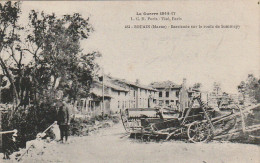 EP 26 -(51) GUERRE 1914 -  SOUAIN  -  BARRICADE SUR LA ROUTE DE SOMMEPY  - 2 SCANS - Souain-Perthes-lès-Hurlus