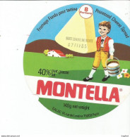 TD / Cheese Label Etiquette Ancienne Fromage MONTELLA - Quesos