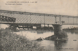 EP 19 -(49) CATASTROPHE  DES PONTS DE CE  ( 4 AOUT 1907) -  UNE HEURE APRES L'ACCIDENT - PARTIE DU CONVOI DANS LA LOIRE - Les Ponts De Ce