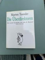 Die Uberdirektoren Marten Toonder Die Zweite Geschichte Von Olli B. Bommel 1989 - Altri & Non Classificati