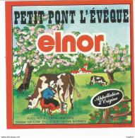 TD / Cheese Label Etiquette Ancienne Fromage Petit Pont L'EVEQUE ELNOR - Quesos