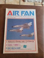 Air Fan. N°57. Juillet 1983. Le Mensuel De L'aéronautique Militaire Internationale - Luftfahrt & Flugwesen