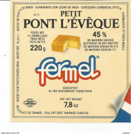 TD / Cheese Label Etiquette Ancienne Fromage Petit Pont L'EVEQUE FERMEL - Quesos