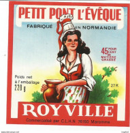 TD / Cheese Label Etiquette Ancienne Fromage PONT L'EVEQUE 220 GRS ROYVILLE Maromme - Quesos