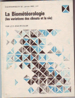 REVUE DIAGRAMMES N° 95 JANVIER 1965 - VARIATIONS DES CLIMATS ET LA VIE - LA BIOMETEOROLOGIE - - Natura