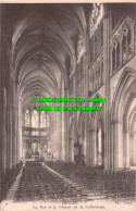 R538734 Troyes. La Nef Et Le Choeur De La Cathedrale. ND. Phot - Wereld