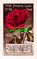 R538397 With Fondest Love To My Dear Mother. While Loving Friends Unite To Tell. - Wereld