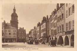 FI 18 -(57) THIONVILLE  -  PLACE DU MARCHE - ANIMATION -  AUTOMOBILES  -  2 SCANS - Thionville