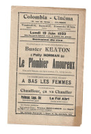 Affichette Programme Colombia Cinéma Rue De L'Orme Colombes 1933 Buster Keaton Polly Norman Le Plombier Amoureux - Programas