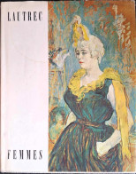 Lautrec - Femmes - Bibliothèque Des Arts (avec Vignettes Couleur) - Arte