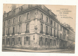 54 // LUNEVILLE  Hotel Et Brasserie Des Vosges  / 6 Rue Carnot  ** - Luneville