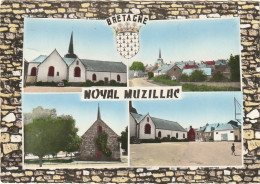 FI 17 -(56) NOYAL MUZILLAC - CARTE MULTIVUES : PLACE DE L' EGLISE , LA CHAPELLE BENGUE , VUE GENERALE - 2 SCANS - Other & Unclassified