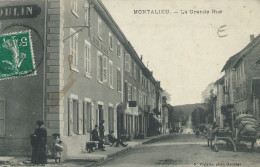 MONTALIEU - La Grande Rue – Belle Animation - Voyagée 1912 – F. Vialatte - Andere & Zonder Classificatie