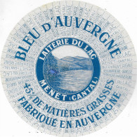 ETIQUETTE  DE  FROMAGE  Bleu Auvergne Laiterie Du Lac Menet Cantal - Käse