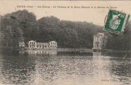 GU 1 -(60) COYE - LES ETANGS -  LE CHATEAU DE LA REINE BLANCHE ET LA MAISON DE GARDE   -  2 SCANS - Autres & Non Classés