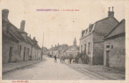 GU 2 -(60) MACHEMONT - LA GRANDE RUE  - SOLDATS  -  2 SCANS - Autres & Non Classés