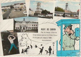 GU 9 -(62) CARVIN - CARTE  COULEURS HUMORISTIQUE MULTIVUES - CABINE TELEPHONIQUE " ALLO! ICI CARVIN " - ILLUSTRATION - Other & Unclassified