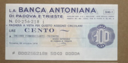 BANCA ANTONIANA DI PADOVA E TRIESTE, 100 Lire 15.11.1976 UNIONE COMM. TRIESTE (A1.60) - [10] Checks And Mini-checks