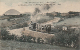 GU 16 -(63) TRAMWAY DU PUY DE DOME AU TOURNANT DE LA BARAQUE ET LE PUY DE DOME - LOCOMOTIVE VAPEUR - CARTE COLORISEE - Otros & Sin Clasificación