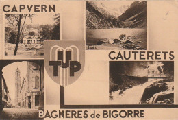 GU Nw -(65) UNION THERMALE  PYRENEENNE - CARTE MULTIVUES : BAGNERES , CAPVERN, CAUTERETS - 2 SCANS - Bagneres De Bigorre