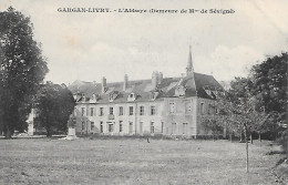 GARGAN LIVRY ( 93 ) - L' Abbaye ( Demeure De Mme De Sévigné ) - Livry Gargan