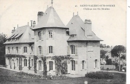 SAINT VALERY ( 80 ) - Château Des Six Moulins - Saint Valery Sur Somme