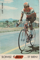 GU Nw - COUREUR CYCLISTE ESPAGNOL - LUIS OCANA - CARTE PUBLICITAIRE BIC - SOUVENIR LABASTIDE D' ARMAGNAC ( 28/05/1972 ) - Publicités