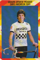 GU Nw - COUREUR CYCLISTE FRANCAIS - FREDERIC BRUN - CARTE PUB  GROUPE SPORTIF PEUGEOT SHELL MICHELIN  1985 - AUTOGRAPHE  - Publicités