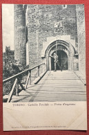 Cartolina - Torino - Castello Feudale - Porta D'Ingresso - 1900 Ca. - Sonstige & Ohne Zuordnung
