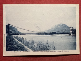 Cartolina - Dauphiné - Voreppe - Nouveau Pont Sur L'Isère Reliant Veurey - 1920 - Unclassified