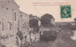 EP 28-(33) ST EMILION - LE PONT LEVIS - RUINES DU PALAIS CARDINAL  ( XIIE SIECLE) - Saint-Emilion