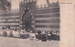 FI 30- ARABIC PRAYERS - PRIERES ARABE DEVANT LA MOSQUEE - OBLITERATION PORT SAID 1910 - Personen