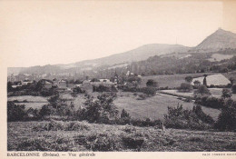 26 - Barcelonne - Vue Générale - Cpa - Autres & Non Classés