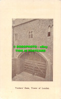 R538416 Traitors Gate. Tower Of London. E. L. P. Co. Series - Otros & Sin Clasificación