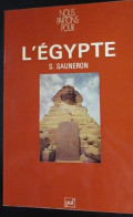 S. Sauneron - Nous Partons Pour L' Egypte - Viaggi