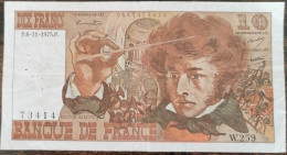 Billet 10 Francs BERLIOZ  6 - 11 - 1975 France W.259 - 10 F 1972-1978 ''Berlioz''