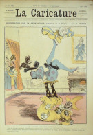 La Caricature 1885 N°275 La Gymnatique Cirque Escrime Robida Caran D'Ache Draner - Zeitschriften - Vor 1900