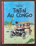 Hergé Tintin AU CONGO. B28. Edition De 1960. Bon Etat (Voir Les Scans) A - Tintin