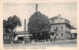 CONDE LES VOUZIERS      MAIRIE ET PLACE - Other & Unclassified