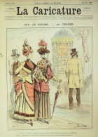 La Caricature 1885 N°278 Sur Le Bitume Draner Caran D'Ache Zola Par Luque Job - Zeitschriften - Vor 1900