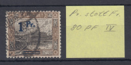 Saar 1921 Mi.-Nr. 80A Mit Dem Aufdruckfehler IV: Pr. Statt Fr. O, Gepr. BPP. - Gebraucht