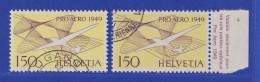 Schweiz 1949 Flugpost-Ausgabe 150 C PRO AERO Mi.-Nr. 518 In A- Und B-Farbe O  - Sonstige & Ohne Zuordnung