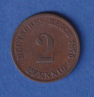 Deutsches Reich Kursmünze 2 Pfennig 1876 G Ss - Autres & Non Classés