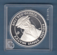 Ungarn 2009 Silber-Gedenmünze Kalvin Janos 5000 Forint PP  - Ungarn