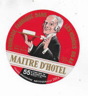 ETIQUETTE  DE  FROMAGE NEUVE MAITRE D'HOTEL VOSGES - Cheese