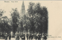 ANVERS : Place Verte. Carte Impeccable. - Antwerpen