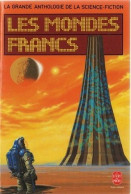 Les Mondes Francs - Collectif - Le Livre De Poche SF - N° 7096 - 1988 - Andere & Zonder Classificatie