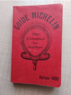Guide MICHELIN Réimpression De L'Edition 1900 - Other & Unclassified